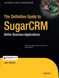 Book Cover for The Definitive Guide to SugarCRM by John Metric
