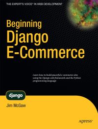 Book Cover for Beginning Django E-Commerce by Jim McGaw