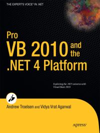 Book Cover for Pro VB 2010 and the .Net 4.0 Platform by Andrew W Troelsen, Vidya Vrat Agarwal