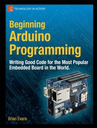 Book Cover for Beginning Arduino Programming by Brian Evans