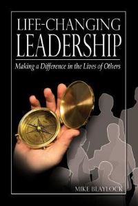 Book Cover for Life-Changing Leadership by Donald PH Eaton