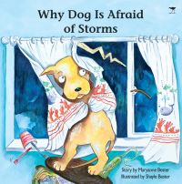 Book Cover for Why Dog Is Afraid of Storms by Maryanne Bester