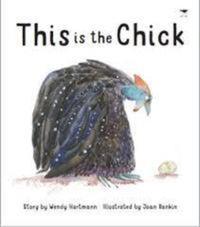 Book Cover for THIS IS THE CHICK by WENDY HARTMANN