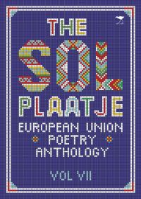 Book Cover for The Sol Plaatje European Union Poetry Anthology Vol. VII by Various Poets
