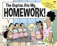 Book Cover for The Guptas Ate My Homework by Stephen Francis