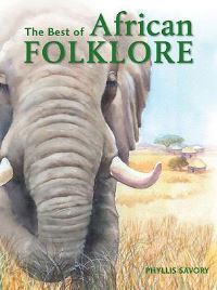 Book Cover for Best of African Folklore by Phyllis Savory