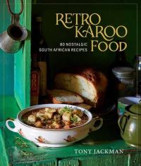 Book Cover for Retro Karoo Food by Tony Jackman