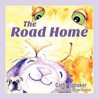Book Cover for The Road Home by Cathy Speaker
