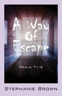 Book Cover for A Way Of Escape by Stephen H Eap