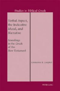 Book Cover for Verbal Aspect, the Indicative Mood, and Narrative by Constantine R Campbell