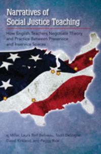 Book Cover for Narratives of Social Justice Teaching by sj Miller