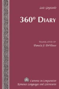 Book Cover for 360[Degree Symbol] Diary by Luis Goytisolo, Pamela J DeWeese