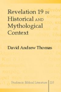 Book Cover for Revelation 19 in Historical and Mythological Context by David Andrew Thomas