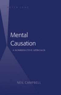 Book Cover for Mental Causation by Neil Campbell