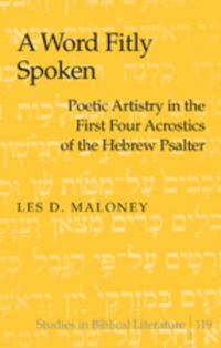 Book Cover for A Word Fitly Spoken by Leslie Don Maloney