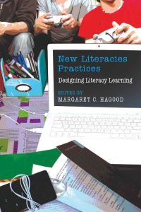 Book Cover for New Literacies Practices by Margaret C Hagood