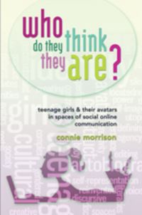 Book Cover for Who Do They Think They Are? by Connie Morrison