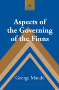 Book Cover for Aspects of the Governing of the Finns by George Maude