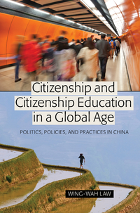 Book Cover for Citizenship and Citizenship Education in a Global Age by WingWah Law