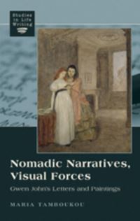 Book Cover for Nomadic Narratives, Visual Forces by Maria Tamboukou