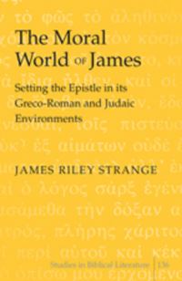 Book Cover for The Moral World of James by James Riley Strange