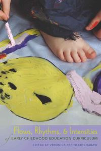 Book Cover for Flows, Rhythms, and Intensities of Early Childhood Education Curriculum by Veronica PaciniKetchabaw