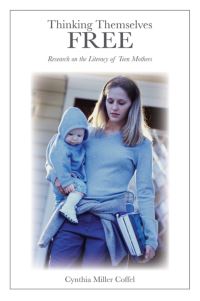 Book Cover for Thinking Themselves Free by Cynthia Miller Coffel