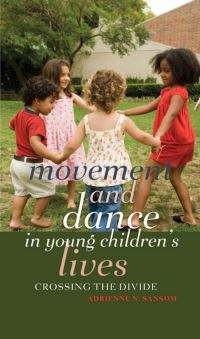 Book Cover for Movement and Dance in Young Children's Lives by Adrienne N. Sansom