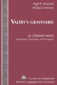 Book Cover for Valâery's Graveyard by Hugh P McGrath, Michael Comenetz, Paul Valéry