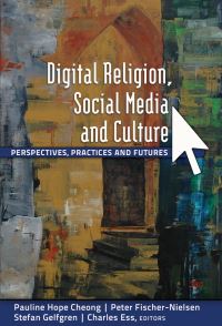 Book Cover for Digital Religion, Social Media and Culture by Pauline Hope Cheong