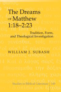 Book Cover for The Dreams of Matthew 1:18-2:23 by William J Subash