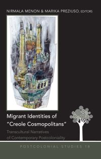 Book Cover for Migrant Identities of Creole Cosmopolitans by Marika Preziuso, Nirmala Menon