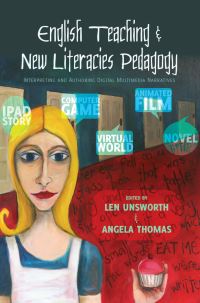 Book Cover for English Teaching and New Literacies Pedagogy by Len Unsworth, Angela Thomas