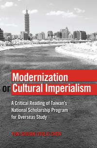 Book Cover for Modernization or Cultural Imperialism by Yunshiuan Chen