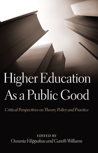 Book Cover for Higher Education as a Public Good by Ourania Filippakou, Gareth L Williams
