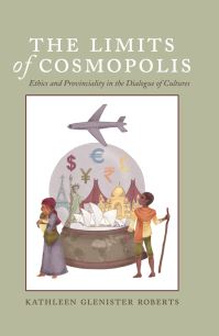 Book Cover for The Limits of Cosmopolis by Kathleen Glenister Roberts