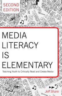 Book Cover for Media Literacy Is Elementary by Jeff Share