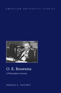 Book Cover for O.K. Bouwsma by Ronald E Hustwit