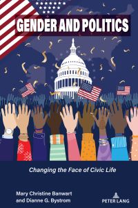Book Cover for Gender and Politics by Mary C Banwart, Dianne G Bystrom