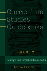 Book Cover for Curriculum Studies Guidebooks Volume 2 by Marla Morris