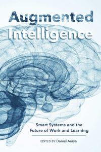 Book Cover for Augmented Intelligence by Daniel Araya