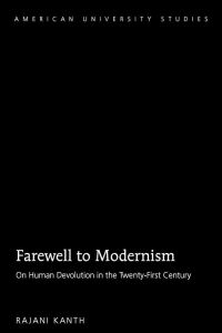 Book Cover for Farewell to Modernism by Rajani Kannepalli Kanth