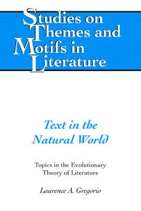 Book Cover for Text in the Natural World by Laurence A Gregorio