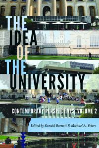 Book Cover for The Idea of the University. Volume 2 Contemporary Perspectives by Ronald Barnett, Michael Peters, Richard Heraud