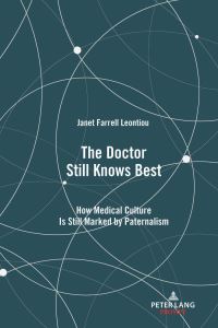 Book Cover for The Doctor Still Knows Best by Janet Farrell Leontiou