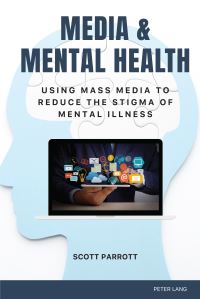 Book Cover for Media & Mental Health by Scott Parrott