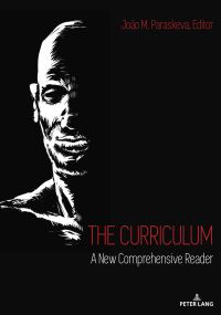Book Cover for The Curriculum by João M Paraskeva