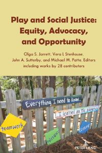 Book Cover for Play and Social Justice by Olga Seastrom Jarrett, Vera L Stenhouse, John A Sutterby, Michael M Patte