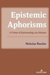 Book Cover for Epistemic Aphorisms by Nicholas Rescher