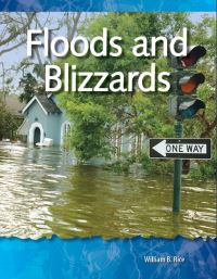 Book Cover for Floods and Blizzards by William B Rice, William Rice, William Rice, William Rice, William Rice, William Rice